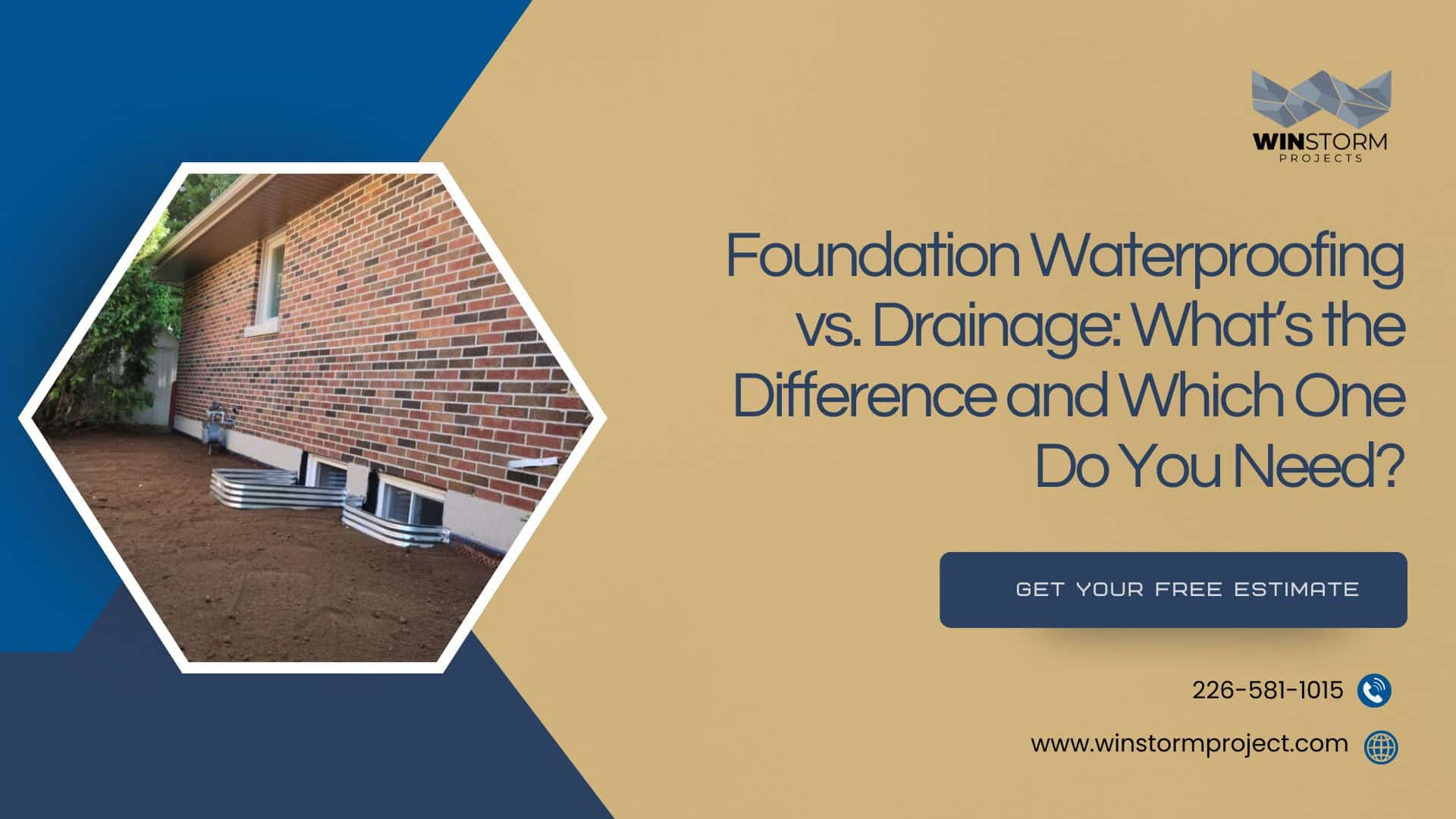 Brick building foundation with metal window wells. Text discussing foundation waterproofing vs. drainage. "Get Your Free Estimate," contact, and website links are included.