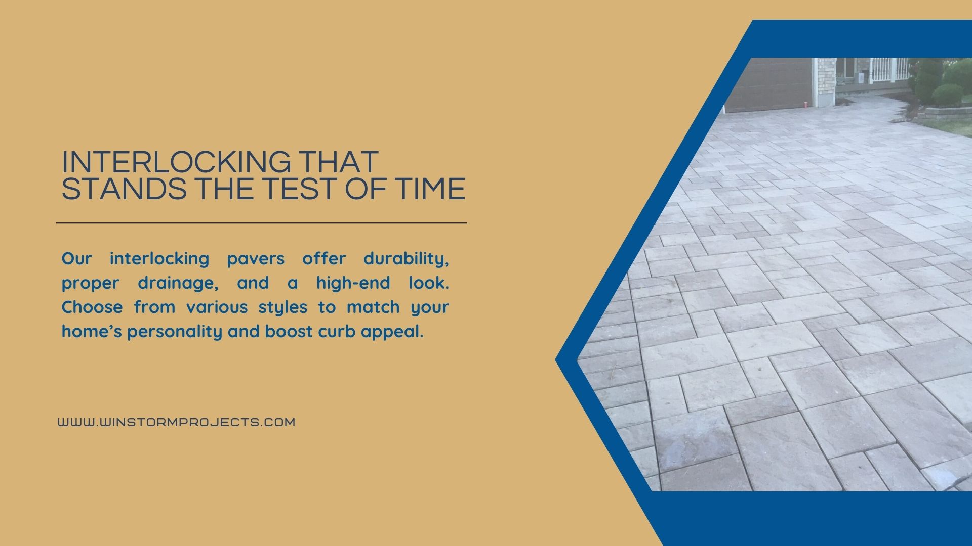 Advertisement showcasing interlocking pavers with a modern driveway design. Promotes durability, drainage, and style options to enhance curb appeal. Website link included.