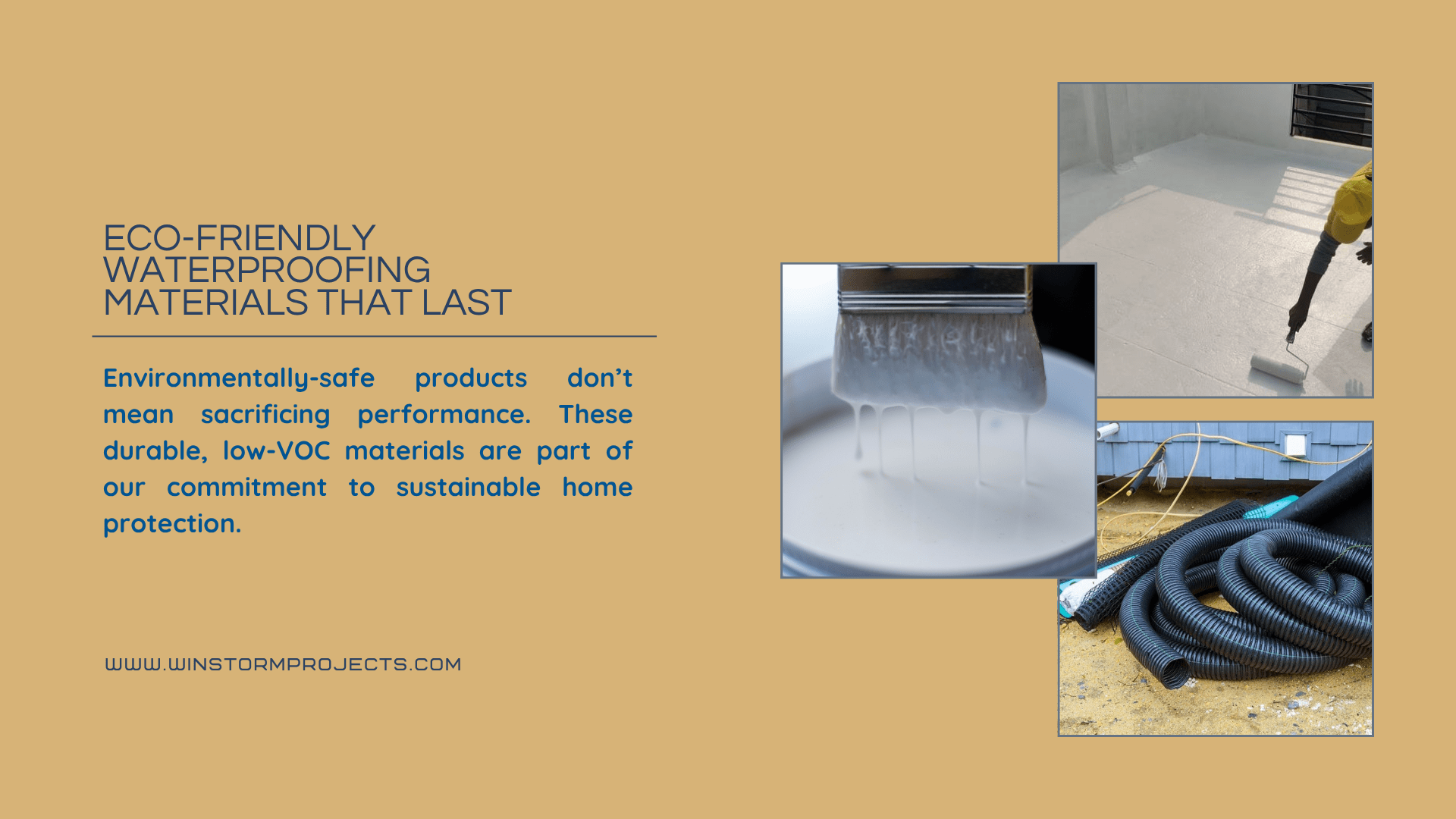 Promotional image featuring eco-friendly waterproofing materials. Includes a person applying liquid with a roller and coiled drainage pipes, emphasizing sustainability and durability.
