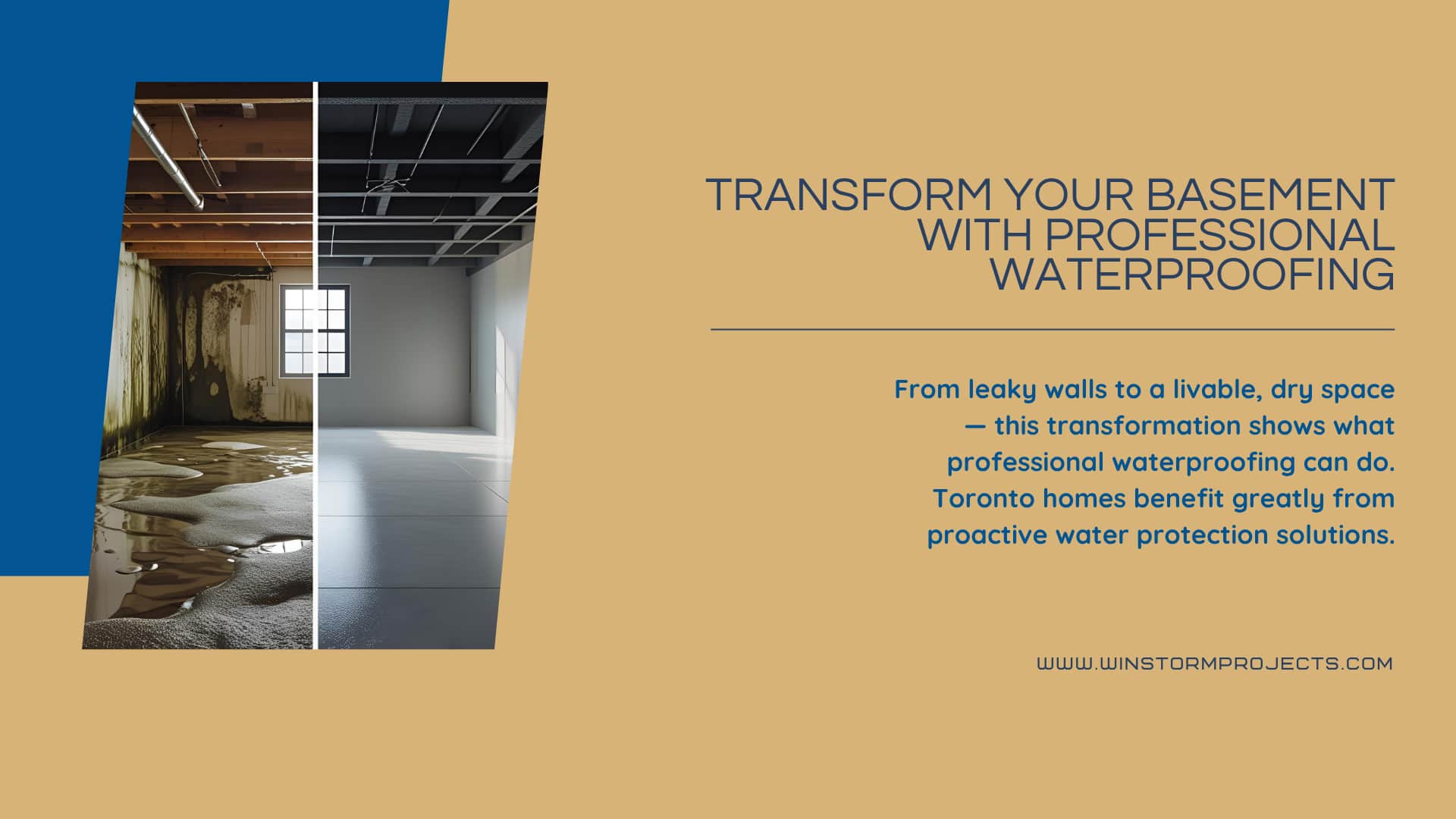 A split image shows a wet, moldy basement transforming into a dry, clean space, highlighting professional waterproofing benefits for Toronto homes.