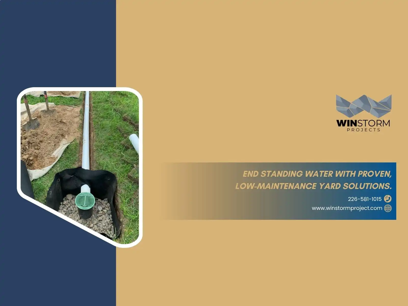 A yard drainage system installation with promotional text for WinStorm Projects, offering solutions for standing water issues in outdoor spaces.