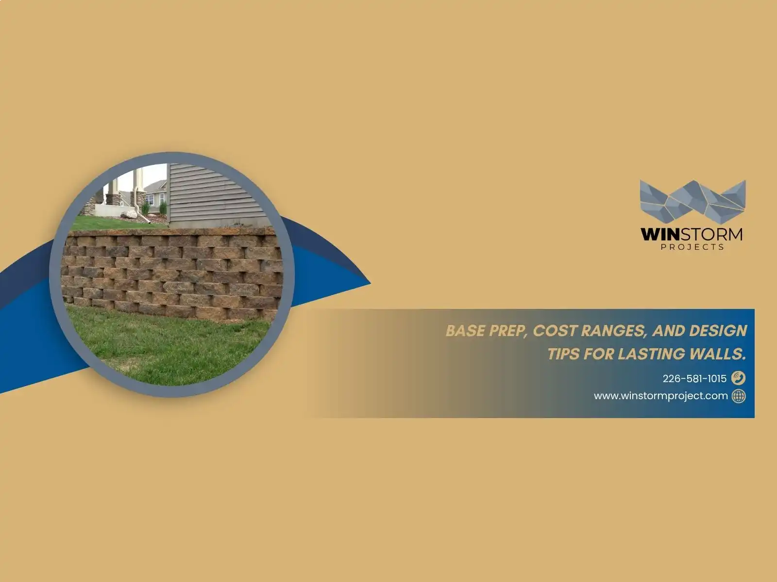 A Winstorm Projects advertisement featuring a stone retaining wall, design tips, and contact information on a beige and blue background.